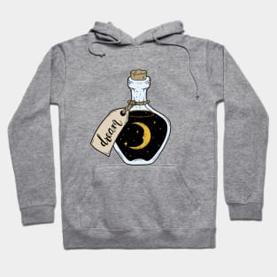 Dream in a bottle Hoodie